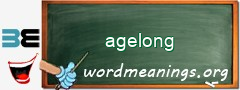 WordMeaning blackboard for agelong